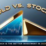 Gold vs. Stocks: Which is the Better Investment in 2024?